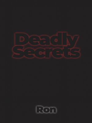cover image of Deadly Secrets